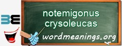 WordMeaning blackboard for notemigonus crysoleucas